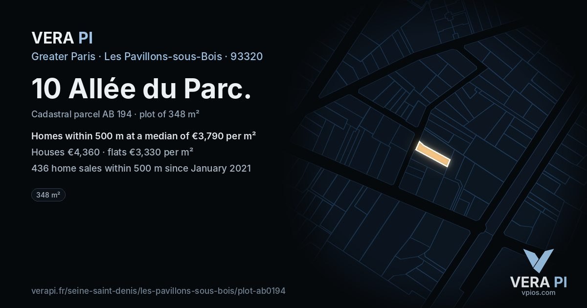 10 Allée du Parc, Les Pavillons-sous-Bois at night – the plot lit, the parcels around coloured by the prices near them