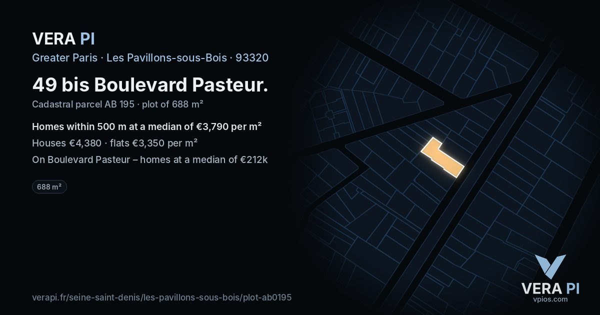 49 bis Boulevard Pasteur, Les Pavillons-sous-Bois at night – the plot lit, the parcels around coloured by the prices near them