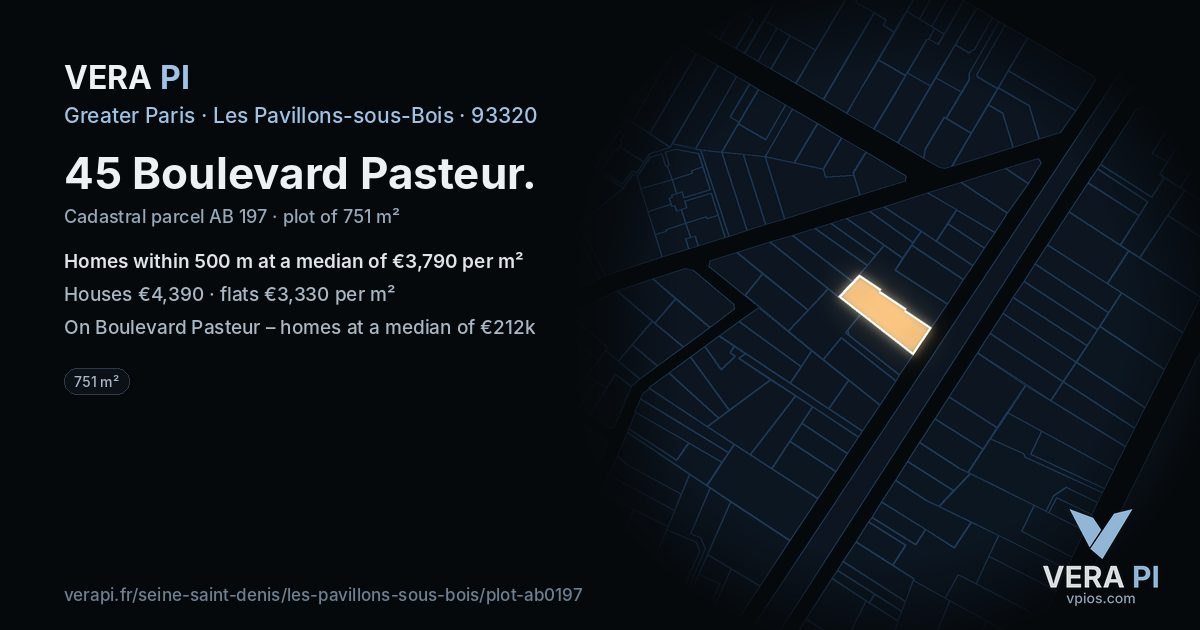 45 Boulevard Pasteur, Les Pavillons-sous-Bois at night – the plot lit, the parcels around coloured by the prices near them