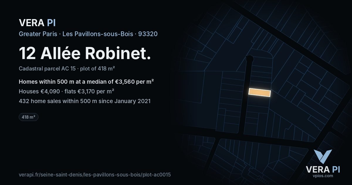 12 Allée Robinet, Les Pavillons-sous-Bois at night – the plot lit, the parcels around coloured by the prices near them