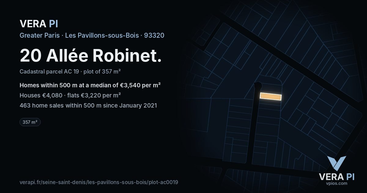 20 Allée Robinet, Les Pavillons-sous-Bois at night – the plot lit, the parcels around coloured by the prices near them