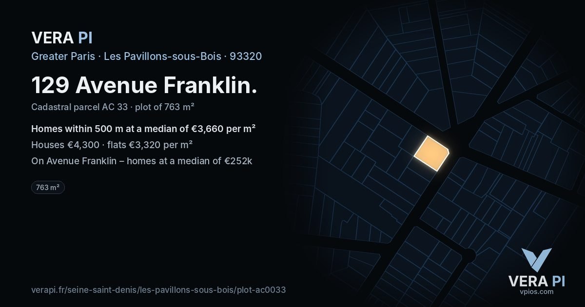 129 Avenue Franklin, Les Pavillons-sous-Bois at night – the plot lit, the parcels around coloured by the prices near them