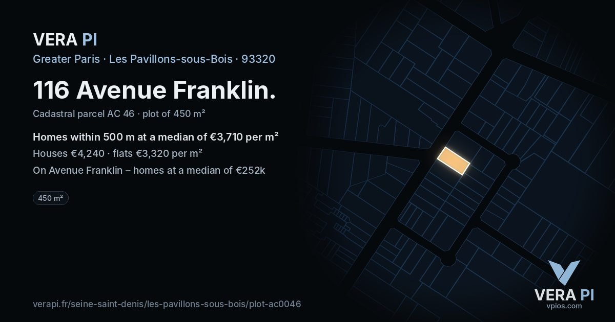 116 Avenue Franklin, Les Pavillons-sous-Bois at night – the plot lit, the parcels around coloured by the prices near them