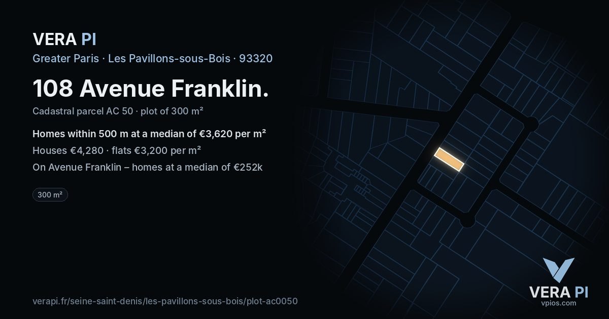 108 Avenue Franklin, Les Pavillons-sous-Bois at night – the plot lit, the parcels around coloured by the prices near them