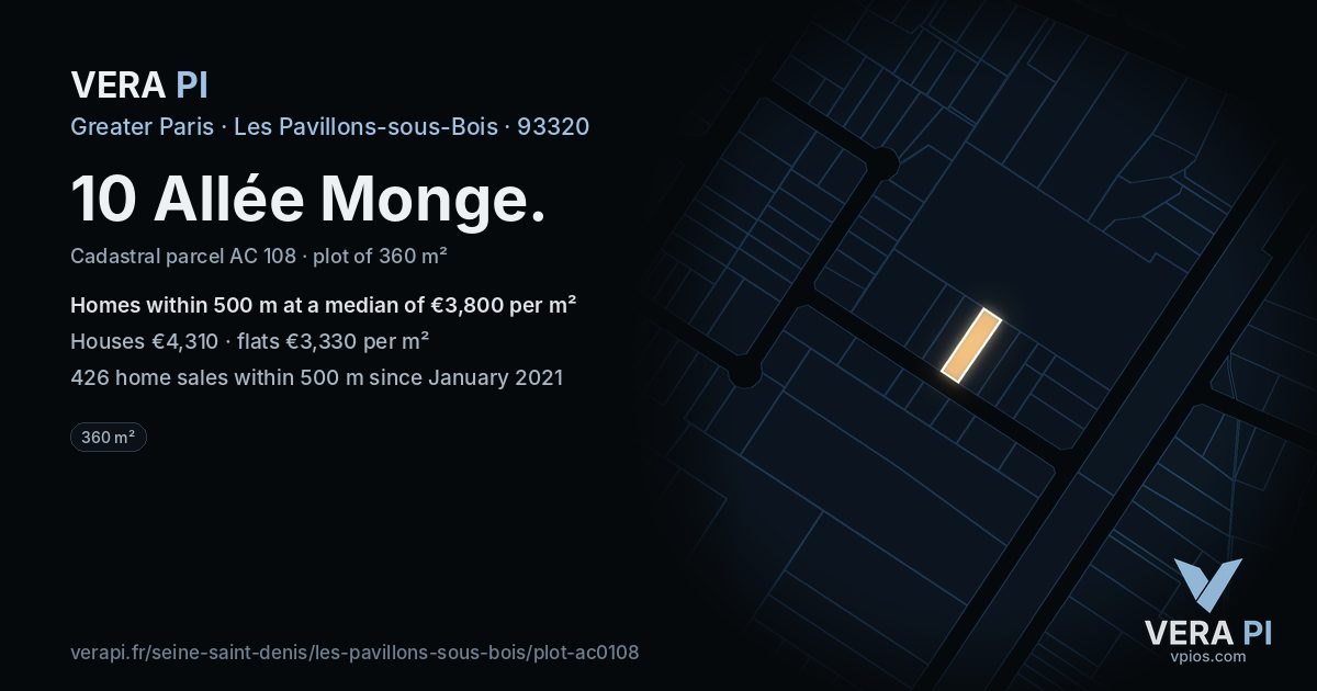 10 Allée Monge, Les Pavillons-sous-Bois at night – the plot lit, the parcels around coloured by the prices near them