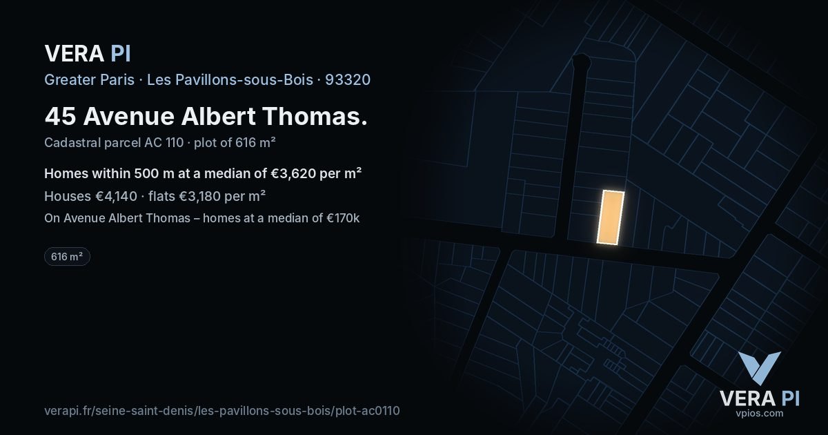 45 Avenue Albert Thomas, Les Pavillons-sous-Bois at night – the plot lit, the parcels around coloured by the prices near them