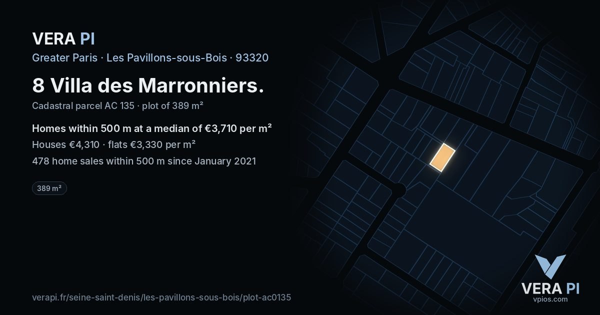 8 Villa des Marronniers, Les Pavillons-sous-Bois at night – the plot lit, the parcels around coloured by the prices near them