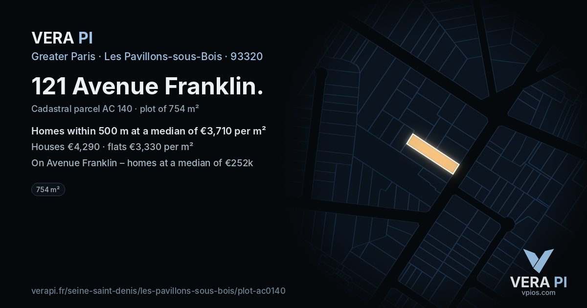 121 Avenue Franklin, Les Pavillons-sous-Bois at night – the plot lit, the parcels around coloured by the prices near them