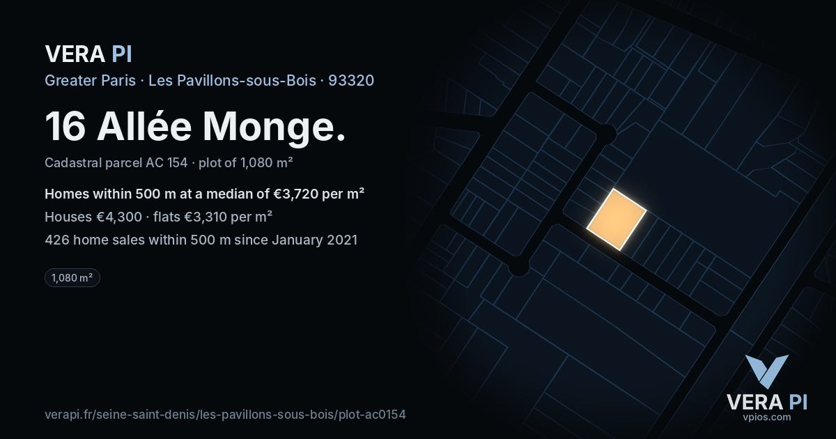 16 Allée Monge, Les Pavillons-sous-Bois at night – the plot lit, the parcels around coloured by the prices near them