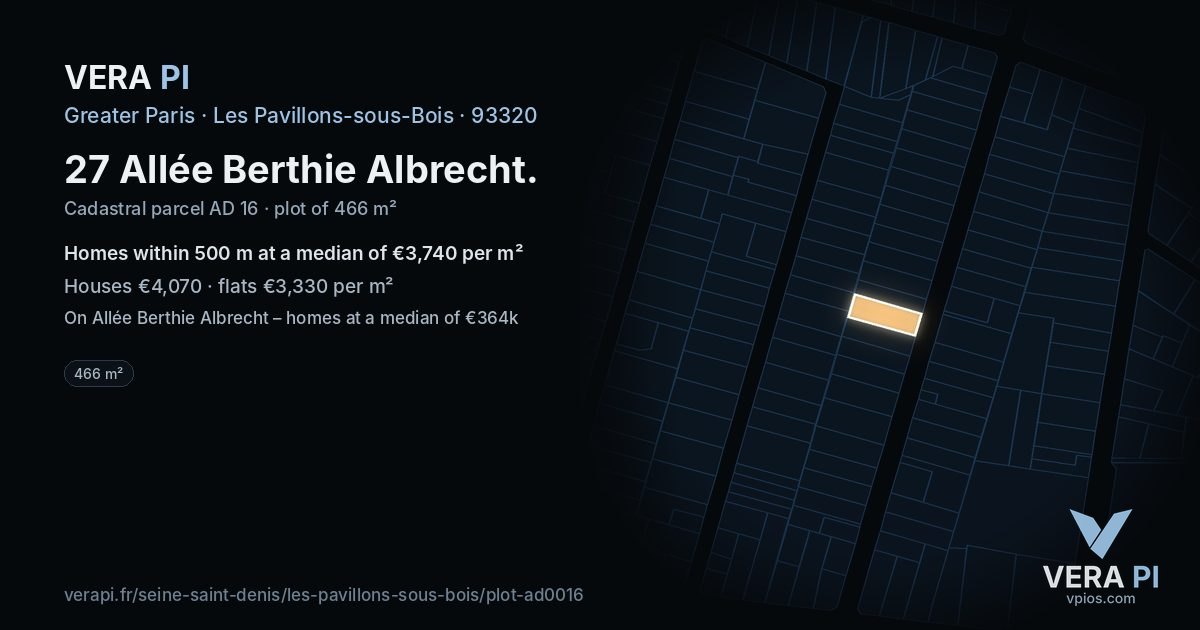 27 Allée Berthie Albrecht, Les Pavillons-sous-Bois at night – the plot lit, the parcels around coloured by the prices near them