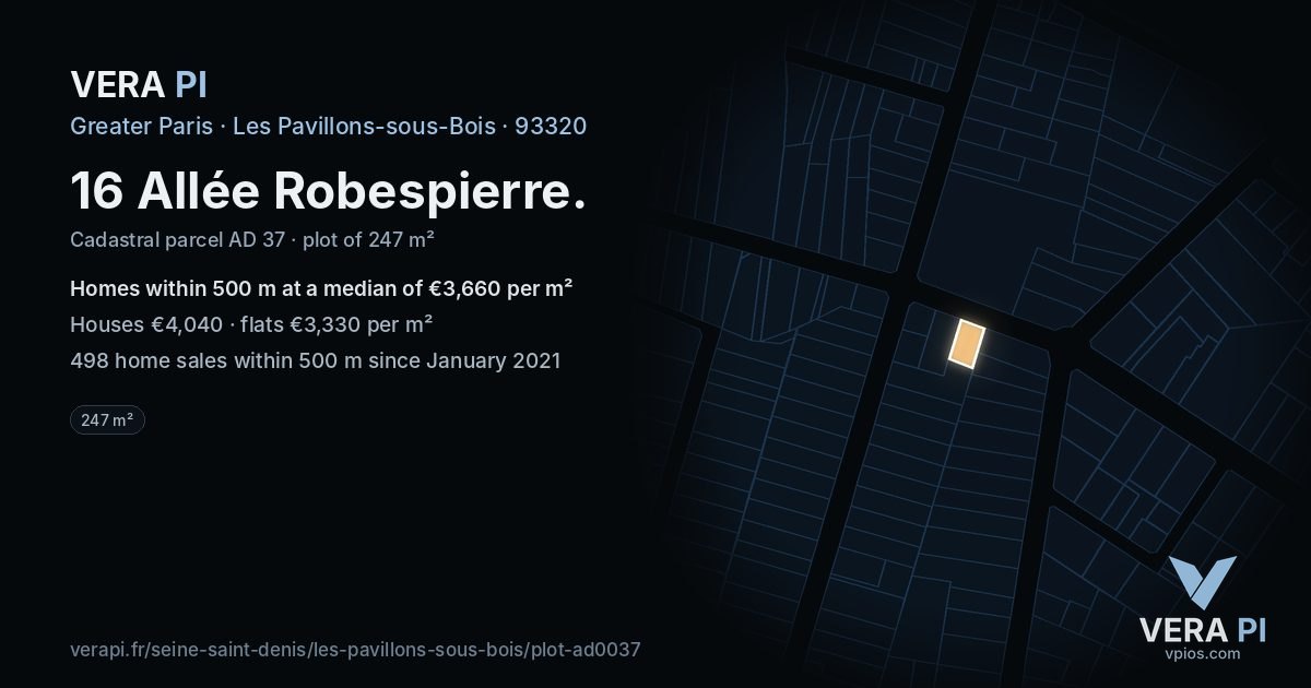 16 Allée Robespierre, Les Pavillons-sous-Bois at night – the plot lit, the parcels around coloured by the prices near them