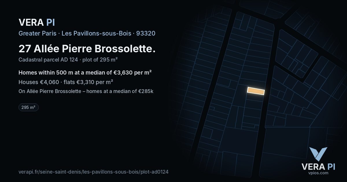 27 Allée Pierre Brossolette, Les Pavillons-sous-Bois at night – the plot lit, the parcels around coloured by the prices near them