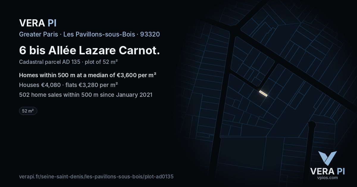 6 bis Allée Lazare Carnot, Les Pavillons-sous-Bois at night – the plot lit, the parcels around coloured by the prices near them