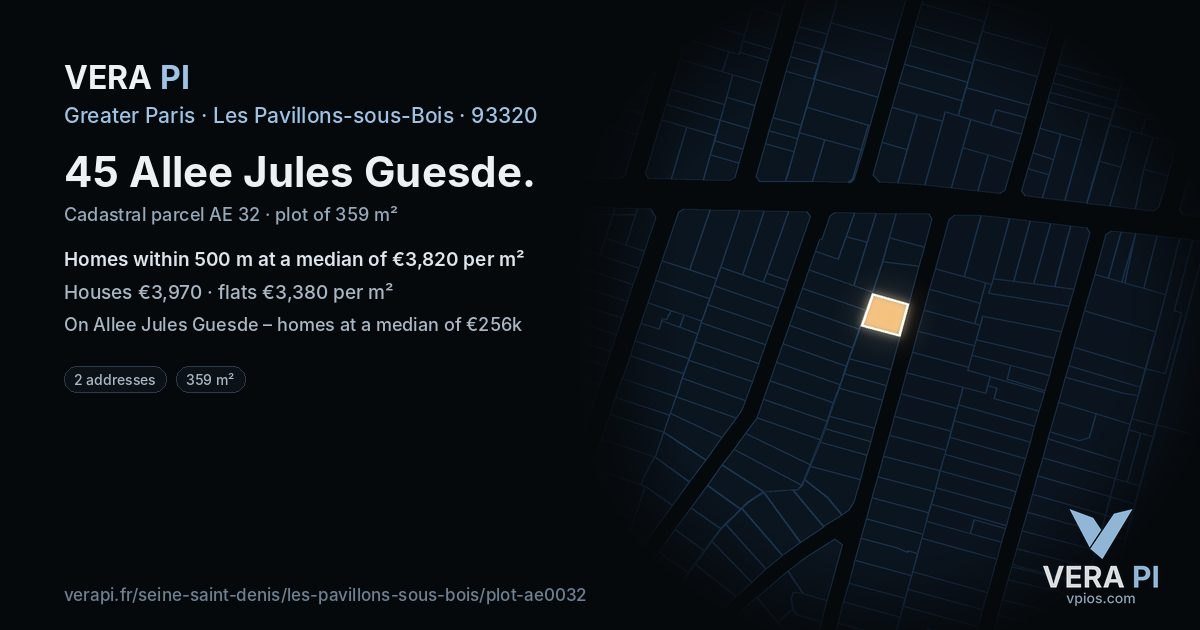 45 Allee Jules Guesde, Les Pavillons-sous-Bois at night – the plot lit, the parcels around coloured by the prices near them