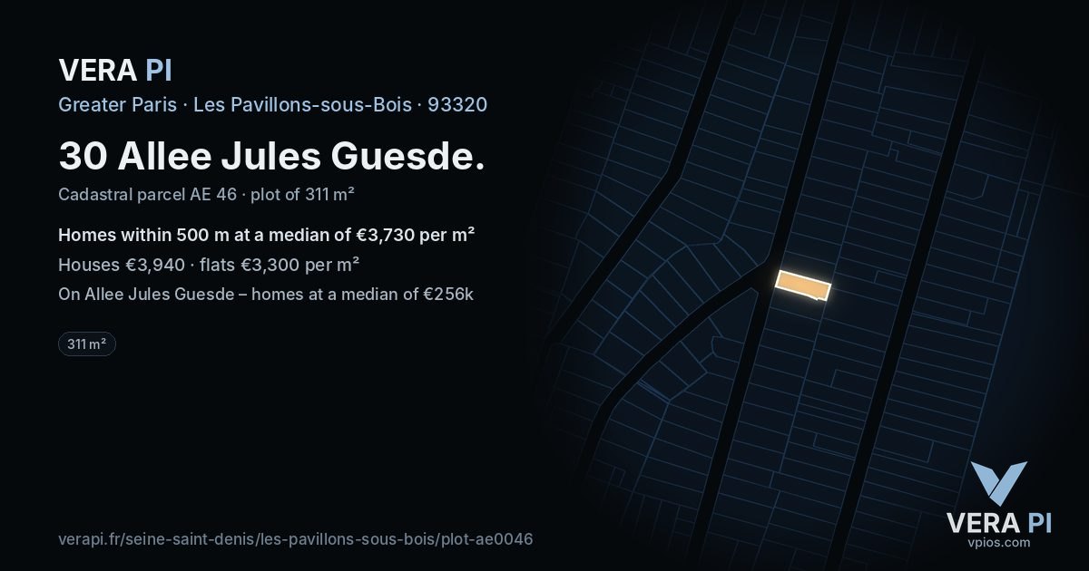 30 Allee Jules Guesde, Les Pavillons-sous-Bois at night – the plot lit, the parcels around coloured by the prices near them