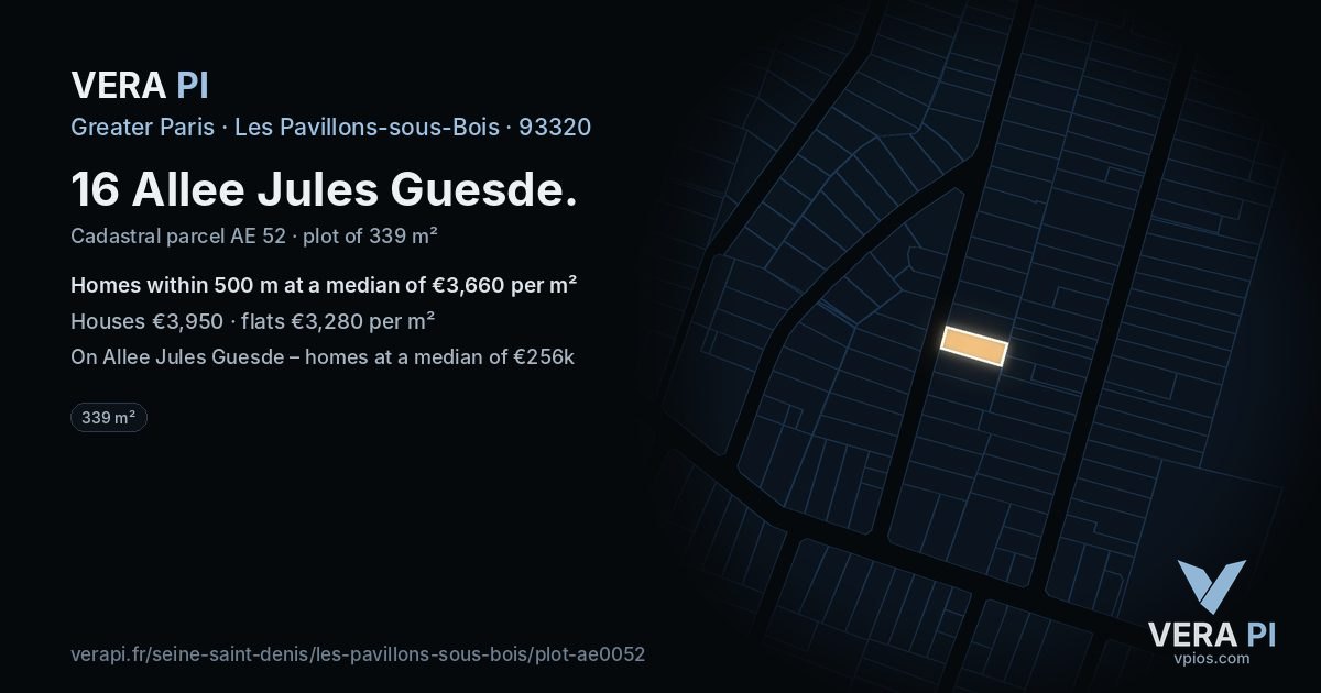 16 Allee Jules Guesde, Les Pavillons-sous-Bois at night – the plot lit, the parcels around coloured by the prices near them