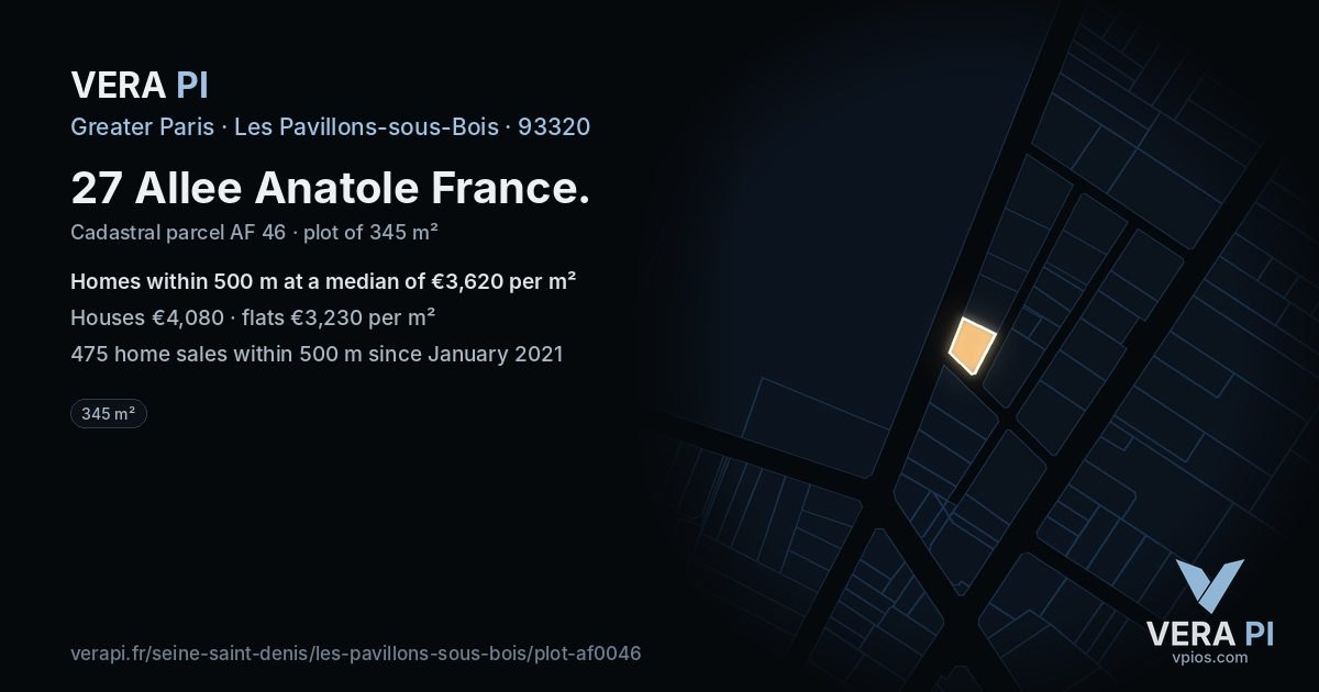 27 Allee Anatole France, Les Pavillons-sous-Bois at night – the plot lit, the parcels around coloured by the prices near them