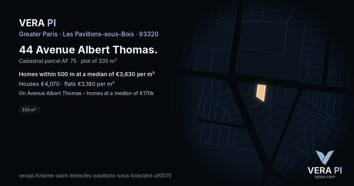 44 Avenue Albert Thomas, Les Pavillons-sous-Bois at night – the plot lit, the parcels around coloured by the prices near them