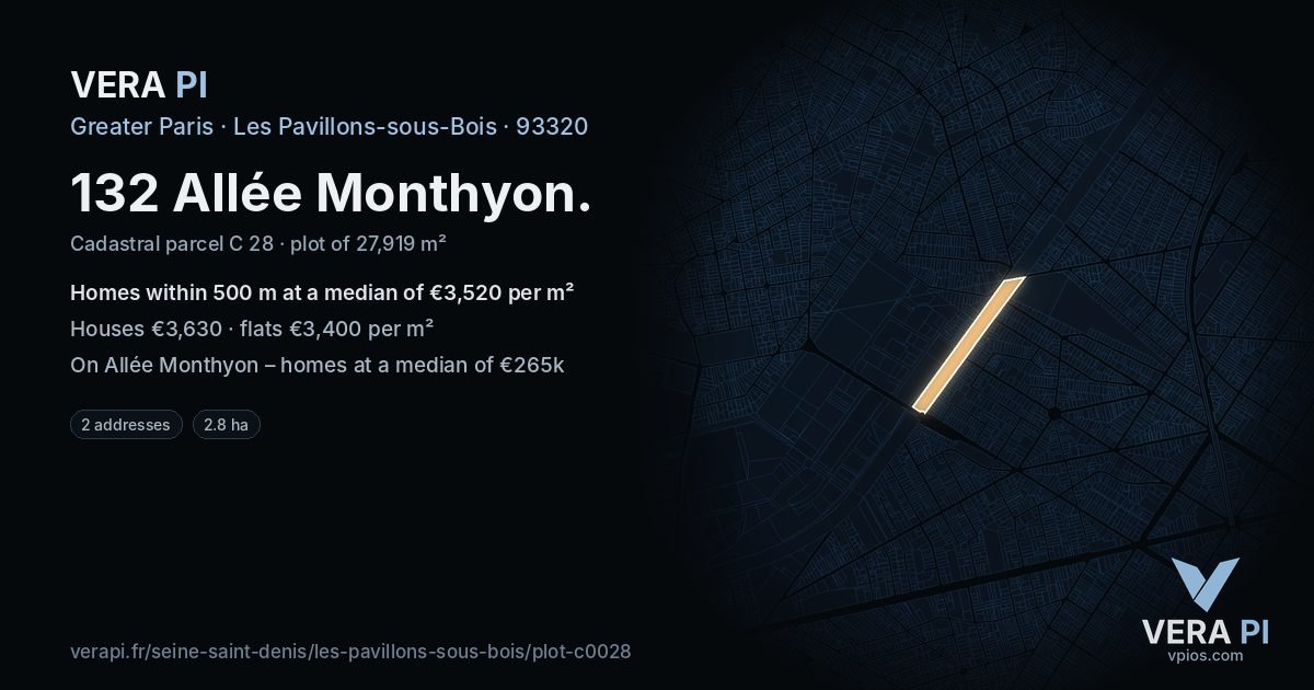 132 Allée Monthyon, Les Pavillons-sous-Bois at night – the plot lit, the parcels around coloured by the prices near them