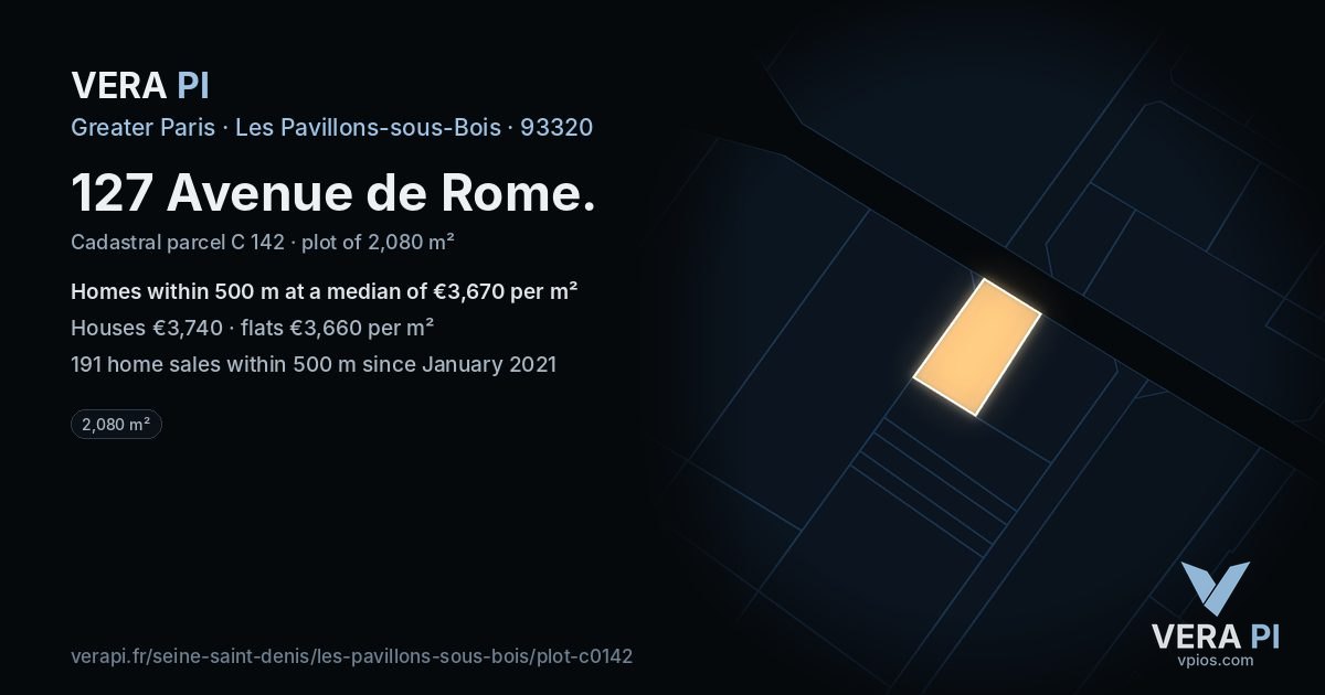 127 Avenue de Rome, Les Pavillons-sous-Bois at night – the plot lit, the parcels around coloured by the prices near them