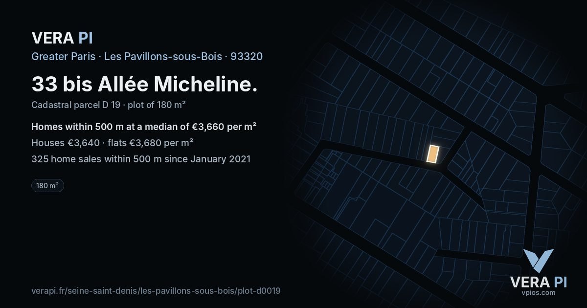 33 bis Allée Micheline, Les Pavillons-sous-Bois at night – the plot lit, the parcels around coloured by the prices near them
