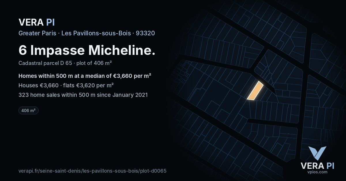 6 Impasse Micheline, Les Pavillons-sous-Bois at night – the plot lit, the parcels around coloured by the prices near them