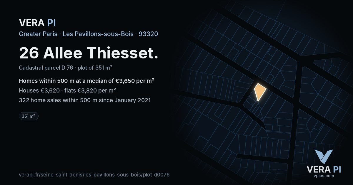 26 Allee Thiesset, Les Pavillons-sous-Bois at night – the plot lit, the parcels around coloured by the prices near them