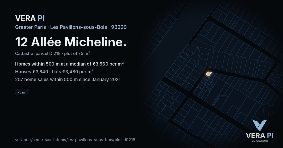 12 Allée Micheline, Les Pavillons-sous-Bois at night – the plot lit, the parcels around coloured by the prices near them