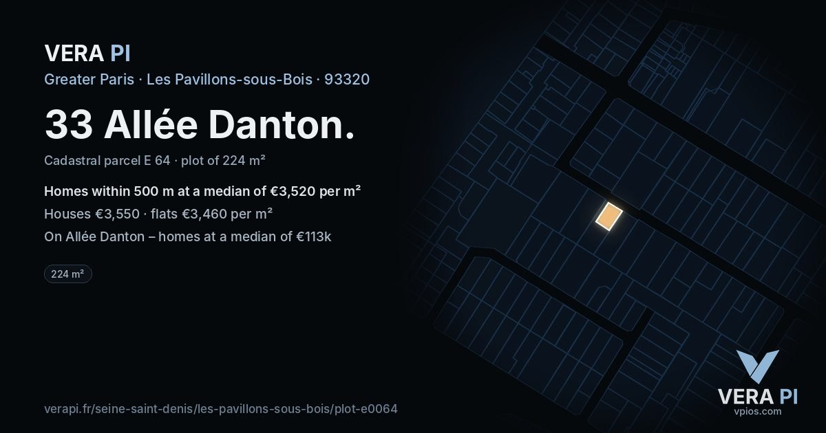 33 Allée Danton, Les Pavillons-sous-Bois at night – the plot lit, the parcels around coloured by the prices near them