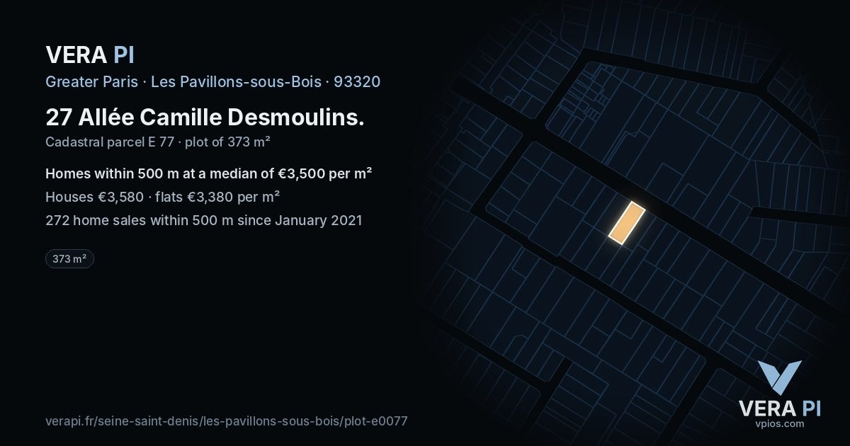 27 Allée Camille Desmoulins, Les Pavillons-sous-Bois at night – the plot lit, the parcels around coloured by the prices near them