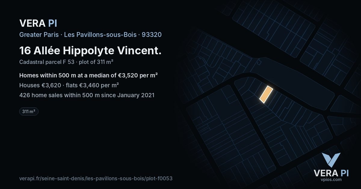 16 Allée Hippolyte Vincent, Les Pavillons-sous-Bois at night – the plot lit, the parcels around coloured by the prices near them