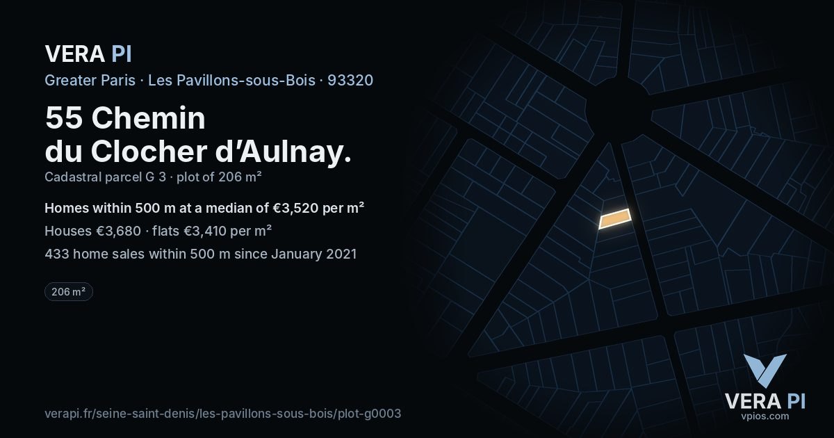 55 Chemin du Clocher d’Aulnay, Les Pavillons-sous-Bois at night – the plot lit, the parcels around coloured by the prices near them
