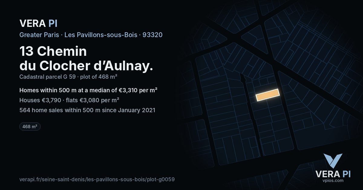 13 Chemin du Clocher d’Aulnay, Les Pavillons-sous-Bois at night – the plot lit, the parcels around coloured by the prices near them