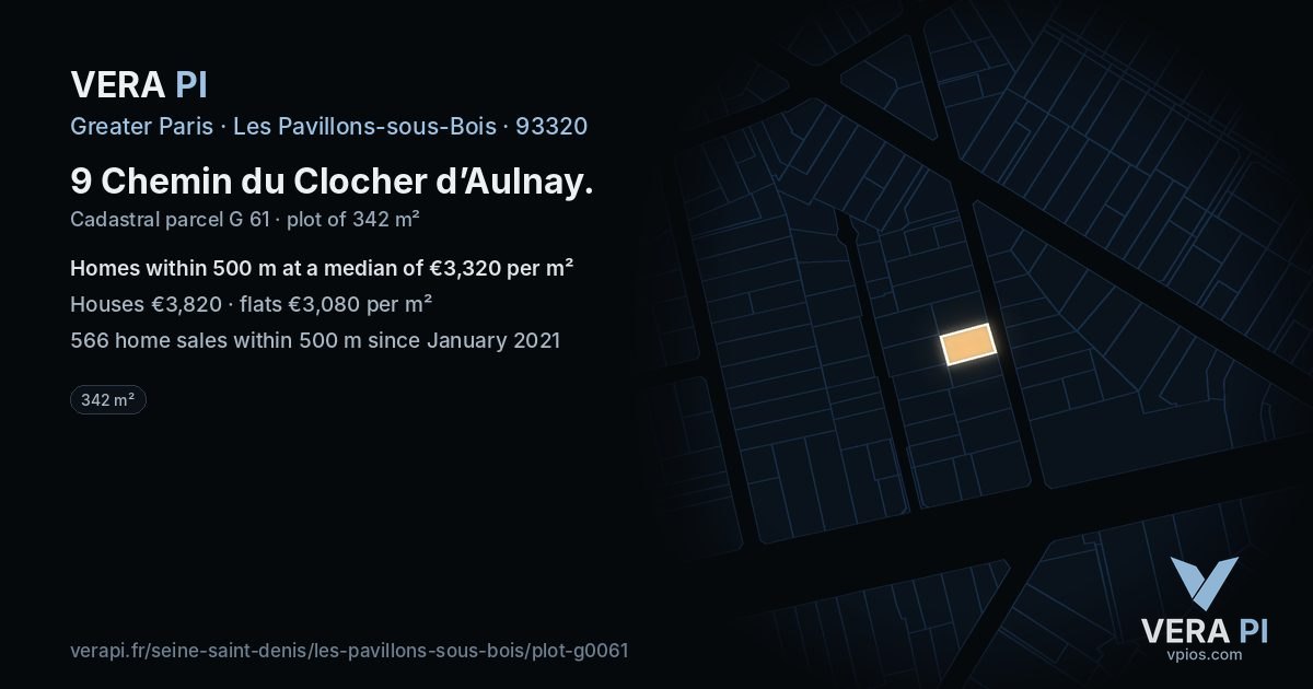 9 Chemin du Clocher d’Aulnay, Les Pavillons-sous-Bois at night – the plot lit, the parcels around coloured by the prices near them