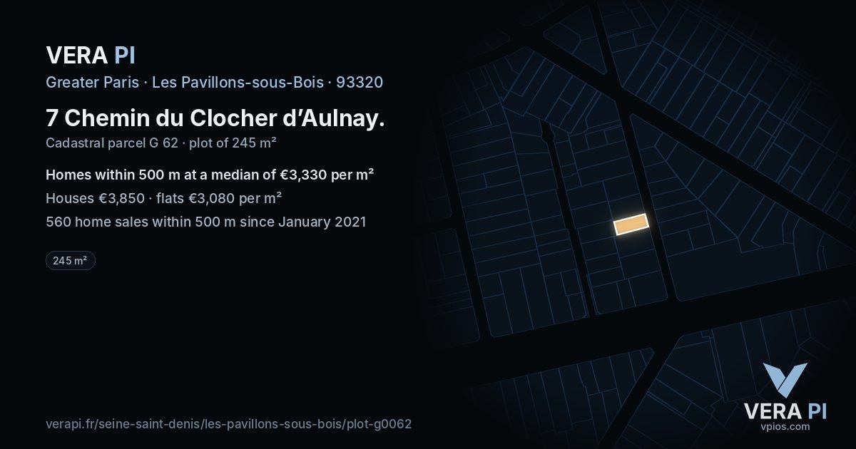 7 Chemin du Clocher d’Aulnay, Les Pavillons-sous-Bois at night – the plot lit, the parcels around coloured by the prices near them
