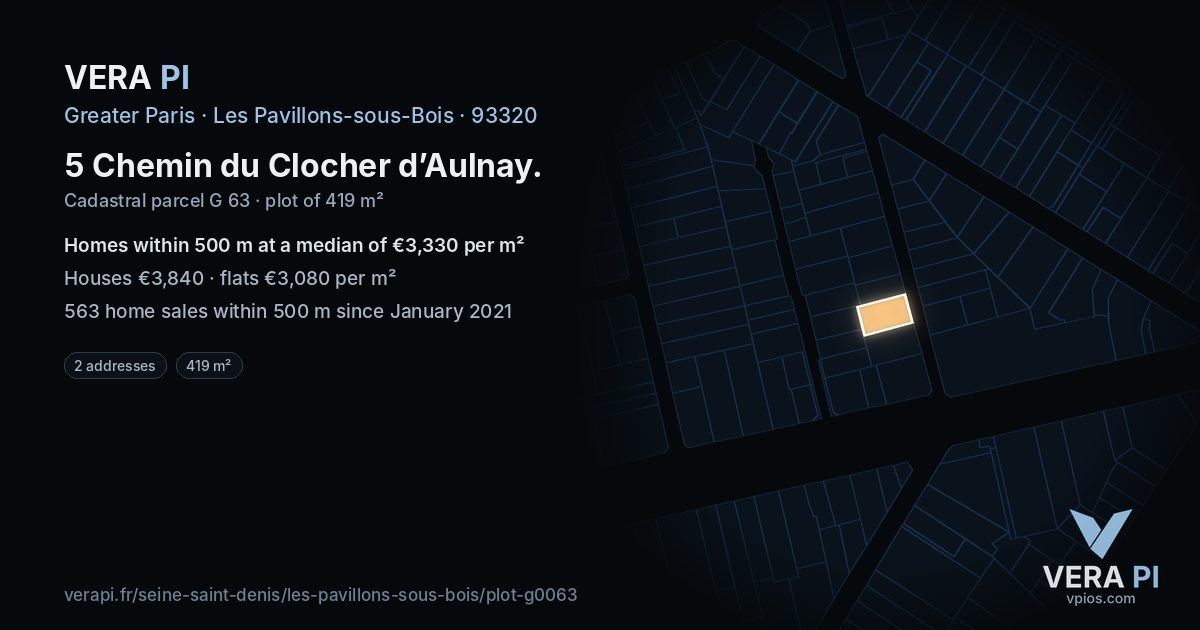 5 Chemin du Clocher d’Aulnay, Les Pavillons-sous-Bois at night – the plot lit, the parcels around coloured by the prices near them