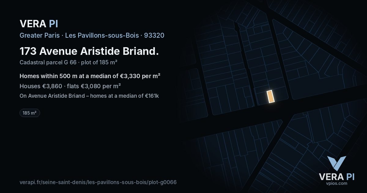 173 Avenue Aristide Briand, Les Pavillons-sous-Bois at night – the plot lit, the parcels around coloured by the prices near them