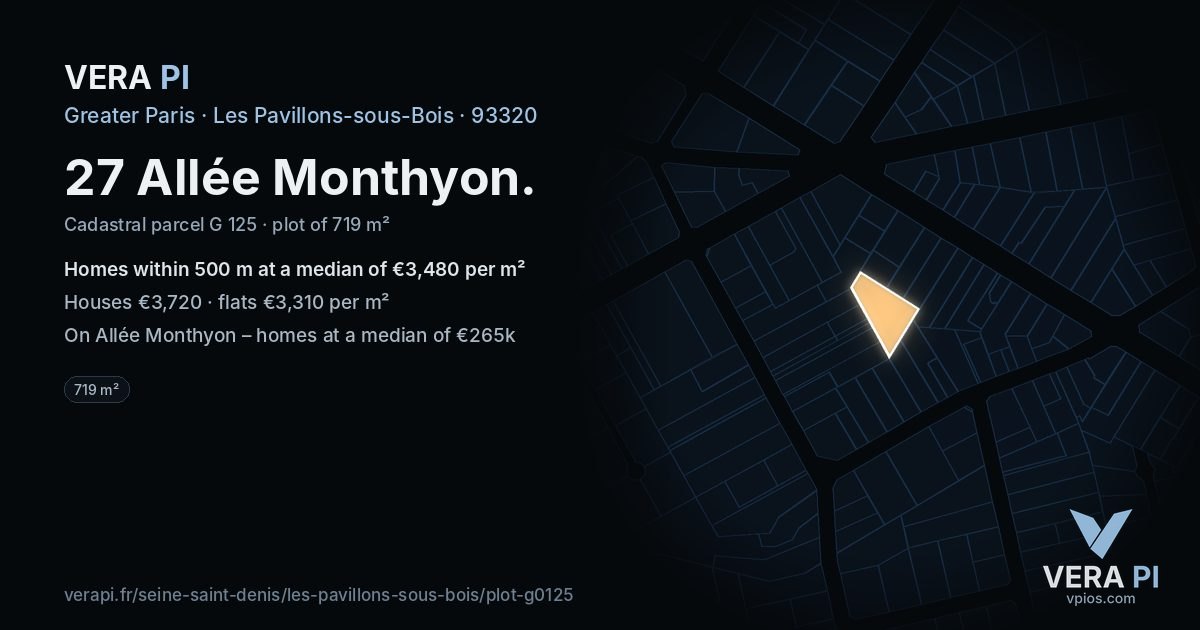 27 Allée Monthyon, Les Pavillons-sous-Bois at night – the plot lit, the parcels around coloured by the prices near them