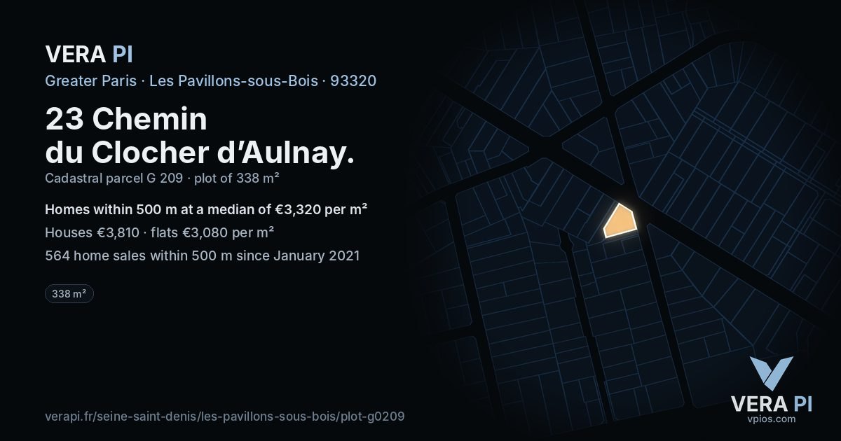 23 Chemin du Clocher d’Aulnay, Les Pavillons-sous-Bois at night – the plot lit, the parcels around coloured by the prices near them