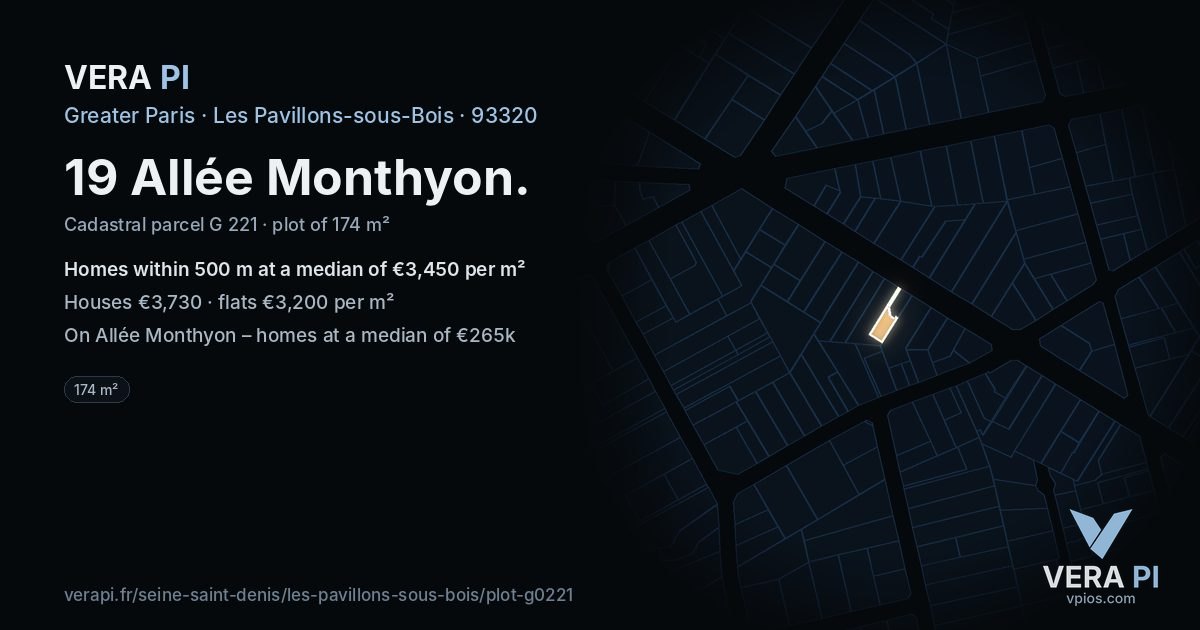 19 Allée Monthyon, Les Pavillons-sous-Bois at night – the plot lit, the parcels around coloured by the prices near them
