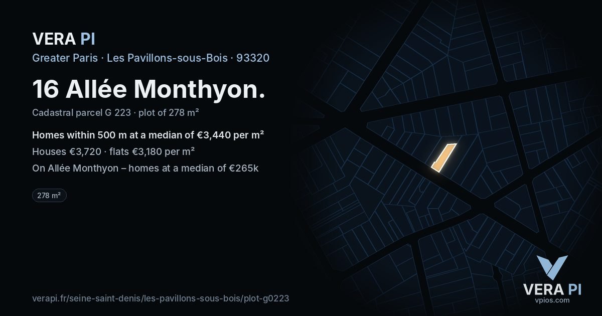 16 Allée Monthyon, Les Pavillons-sous-Bois at night – the plot lit, the parcels around coloured by the prices near them