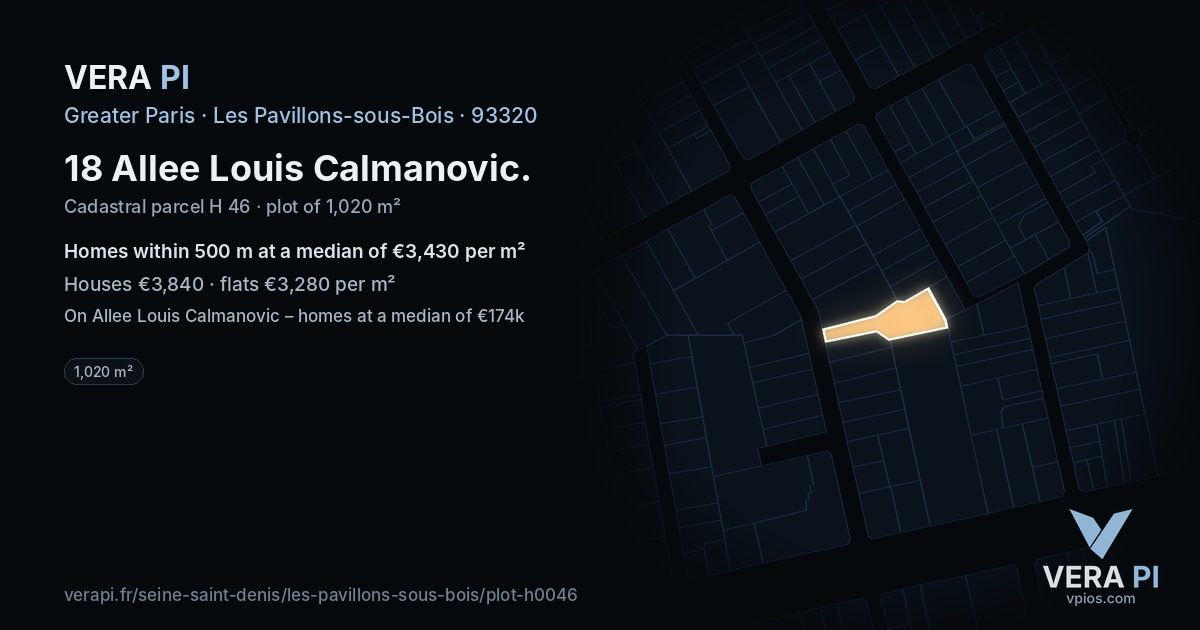 18 Allee Louis Calmanovic, Les Pavillons-sous-Bois at night – the plot lit, the parcels around coloured by the prices near them