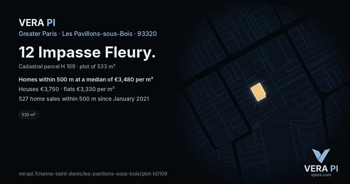 12 Impasse Fleury, Les Pavillons-sous-Bois at night – the plot lit, the parcels around coloured by the prices near them