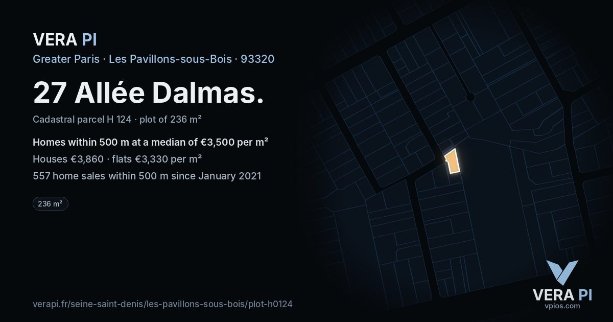 27 Allée Dalmas, Les Pavillons-sous-Bois at night – the plot lit, the parcels around coloured by the prices near them