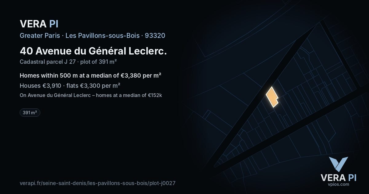 40 Avenue du Général Leclerc, Les Pavillons-sous-Bois at night – the plot lit, the parcels around coloured by the prices near them