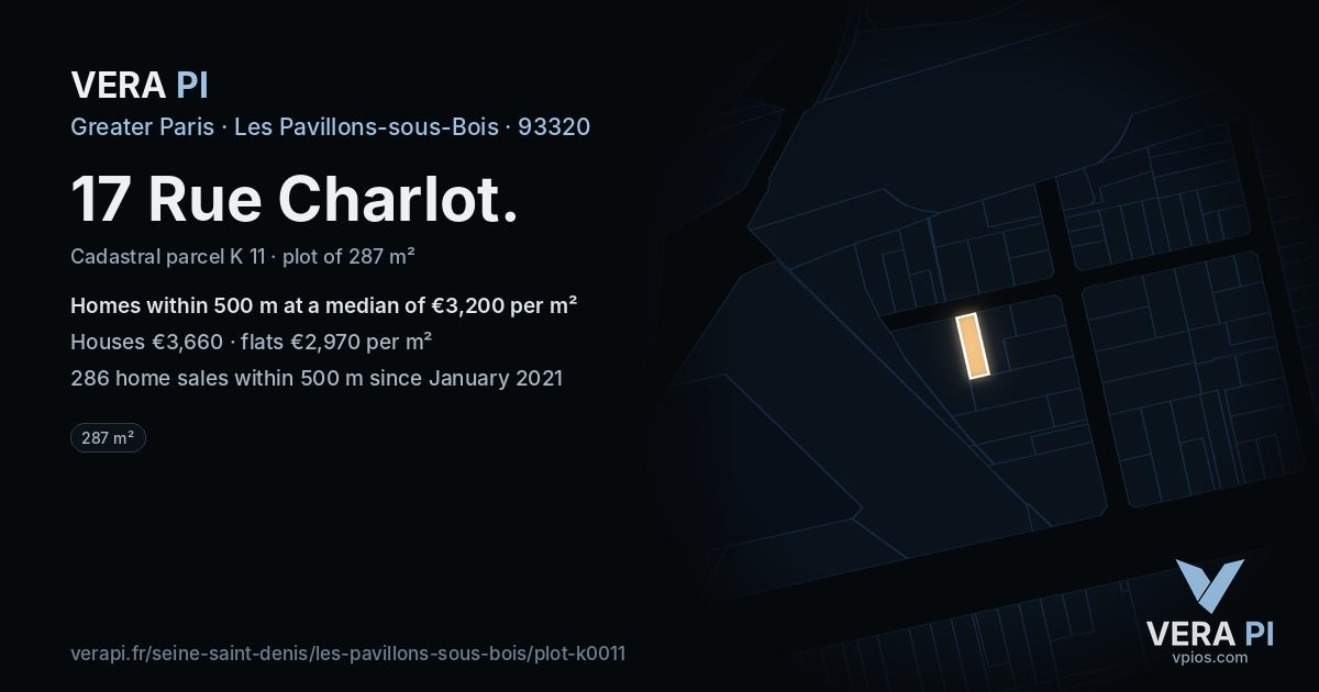 17 Rue Charlot, Les Pavillons-sous-Bois at night – the plot lit, the parcels around coloured by the prices near them