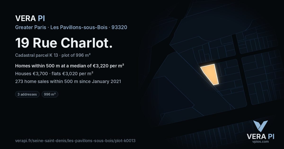 19 Rue Charlot, Les Pavillons-sous-Bois at night – the plot lit, the parcels around coloured by the prices near them