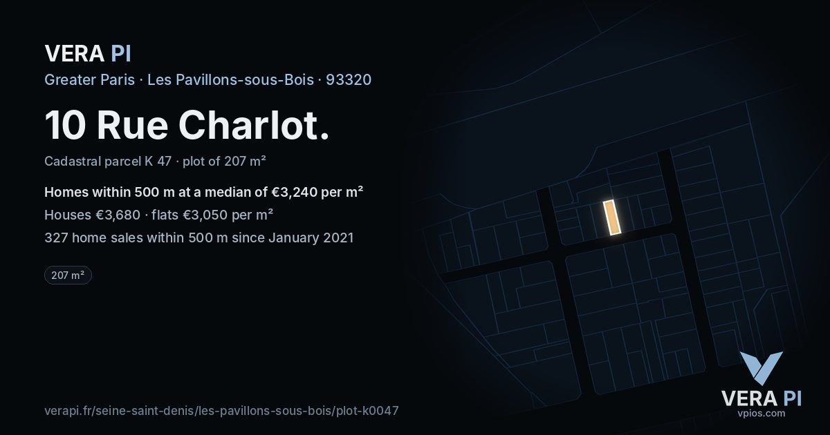 10 Rue Charlot, Les Pavillons-sous-Bois at night – the plot lit, the parcels around coloured by the prices near them