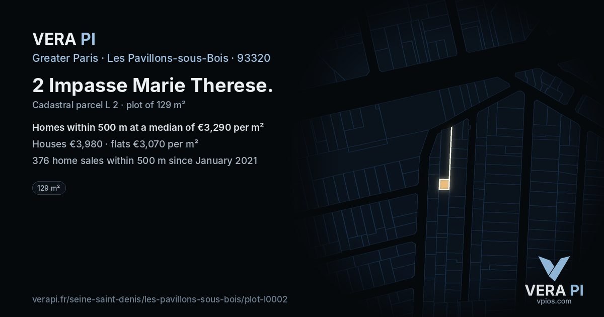 2 Impasse Marie Therese, Les Pavillons-sous-Bois at night – the plot lit, the parcels around coloured by the prices near them
