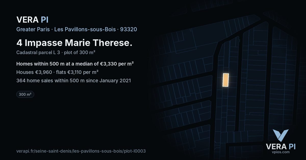 4 Impasse Marie Therese, Les Pavillons-sous-Bois at night – the plot lit, the parcels around coloured by the prices near them